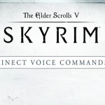 Skyrim Kinect patch out today; here’s a list of voice commands Skyrim Kinect patch out today; here’s a list of voice commands