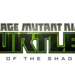 Teenage Mutant Ninja Turtles: Out of the Shadows Announced Teenage Mutant Ninja Turtles: Out of the Shadows Announced